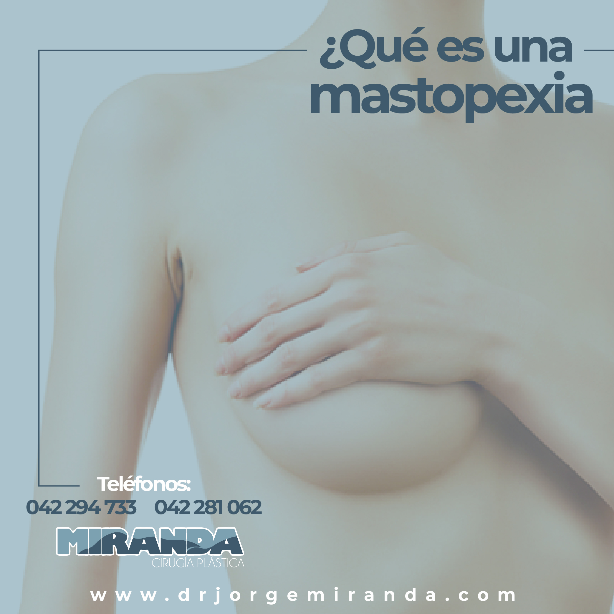¿Qué es una Mastopexia?